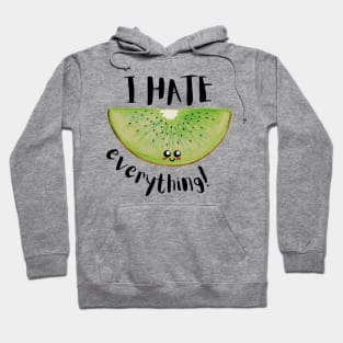 I Hate Everything, Kawaii Kiwi Slice - Sarcastic Cute Hater (white t-shirt) Hoodie